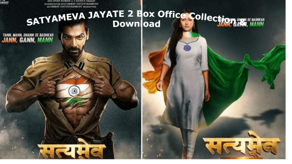 SATYAMEVA JAYATE 2 movie Download